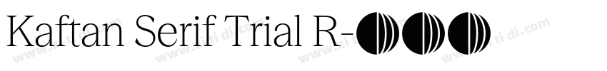 Kaftan Serif Trial R字体转换